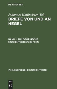 cover of the book Briefe von und an Hegel: Band 1 1785–1812