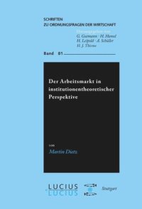 cover of the book Der Arbeitsmarkt in institutionentheoretischer Perspektive