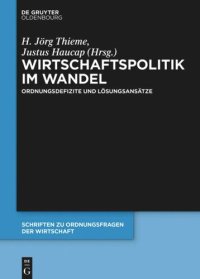 cover of the book Wirtschaftspolitik im Wandel: Ordnungsdefizite und Lösungsansätze