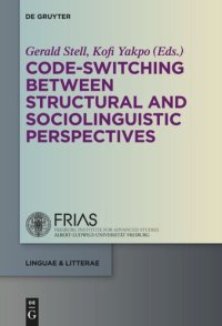 cover of the book Code-switching Between Structural and Sociolinguistic Perspectives