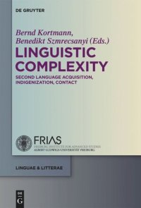 cover of the book Linguistic Complexity: Second Language Acquisition, Indigenization, Contact