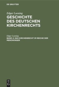 cover of the book Geschichte des Deutschen Kirchenrechts: Band 2 Das Kirchenrecht im Reiche der Merowinger