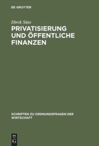 cover of the book Privatisierung und öffentliche Finanzen: Zur Politischen Ökonomie der Transformation