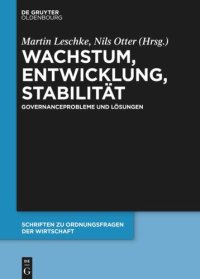 cover of the book Wachstum, Entwicklung, Stabilität: Governanceprobleme und Lösungen