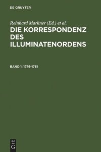 cover of the book Die Korrespondenz des Illuminatenordens: Band 1 1776-1781