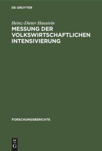 cover of the book Messung der volkswirtschaftlichen Intensivierung: Zur Methodologie