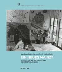 cover of the book Ein neues Mainz?: Kontroversen um die Gestalt der Stadt nach 1945