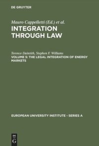 cover of the book Integration Through Law: Vol 5 The Legal Integration of Energy Markets