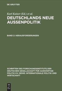 cover of the book Deutschlands neue Außenpolitik: Band 2 Herausforderungen