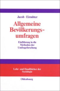 cover of the book Allgemeine Bevölkerungsumfragen: Einführung in die Methoden der Umfrageforschung mit Hilfen zur Erstellung von Fragebögen