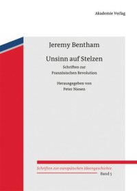 cover of the book Unsinn auf Stelzen: Schriften zur Französischen Revolution. Herausgegeben von Peter Niesen