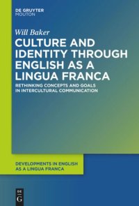 cover of the book Culture and Identity through English as a Lingua Franca: Rethinking Concepts and Goals in Intercultural Communication