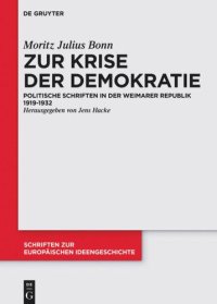 cover of the book Zur Krise der Demokratie: Politische Schriften in der Weimarer Republik 1919-1932