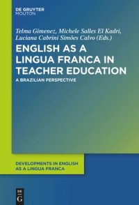 cover of the book English as a Lingua Franca in Teacher Education: A Brazilian Perspective