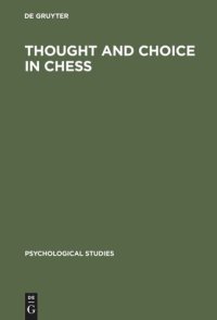 cover of the book Thought and Choice in Chess