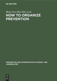 cover of the book How to Organize Prevention: Political, Organizational, and Professional Challenges to Social Services