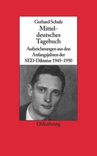 cover of the book Mitteldeutsches Tagebuch: Aufzeichnungen aus den Anfangsjahren der SED-Diktatur 1945-1950