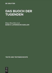 cover of the book Das buoch der tugenden: Band II Lateinische Quellen