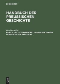 cover of the book Handbuch der Preußischen Geschichte: Band 2 Das 19. Jahrhundert und Große Themen der Geschichte Preußens