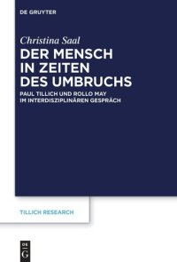 cover of the book Der Mensch in Zeiten des Umbruchs: Paul Tillich und Rollo May im interdisziplinären Gespräch