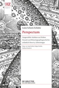 cover of the book Perspectum: Ausgewählte Aufsätze zur Frühen Neuzeit und Historiographiegeschichte  anlässlich ihres 65. Geburtstages