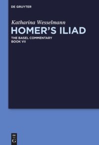 cover of the book Homer’s Iliad: Book VII Homer’s Iliad