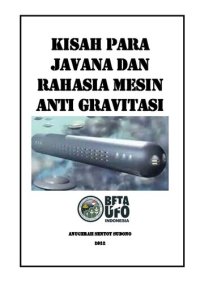 cover of the book Kisah Para Javana dan Rahasia Mesin Anti Gravitasi