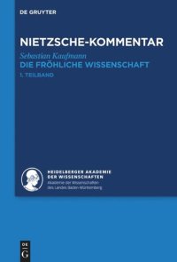 cover of the book Historischer und kritischer Kommentar zu Friedrich Nietzsches Werken. Band 3.2 Kommentar zu Nietzsches "Die fröhliche Wissenschaft": (›la gaya scienza‹)