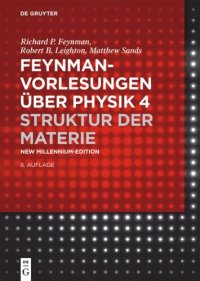 cover of the book Feynman-Vorlesungen über Physik: Band 4 Struktur der Materie