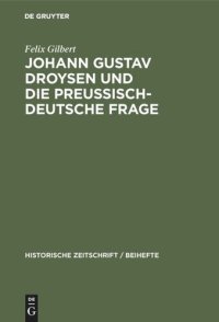 cover of the book Johann Gustav Droysen und die preussisch-deutsche Frage