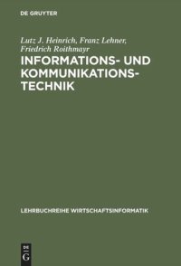 cover of the book Informations- und Kommunikationstechnik: Für Betriebswirte und Wirtschaftsinformatiker