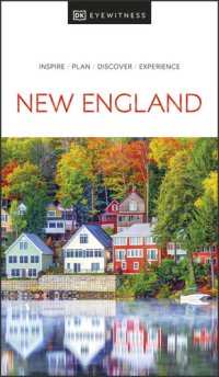 cover of the book DK Eyewitness New England (Travel Guide)