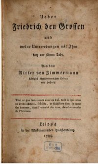 cover of the book Über Friedrich den Großen und meine Unterredungen mit Ihm kurz vor seinem Tode