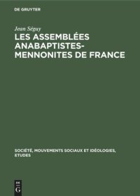 cover of the book Les assemblées Anabaptistes-Mennonites de France