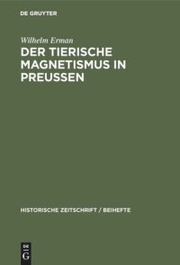 cover of the book Der Tierische Magnetismus in Preussen: Vor und nach den Freiheitskriegen