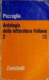 cover of the book Antologia della Letteratura Italiana. Con lineamenti di storia letteraria. Seconda edizione ampliata. Volume secondo