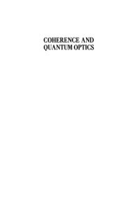 cover of the book Coherence and Quantum Optics: Proceedings of the Third Rochester Conference on Coherence and Quantum Optics held at the University of Rochester, June 21–23, 1972