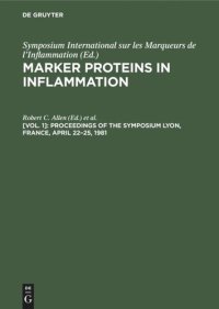 cover of the book Marker Proteins in Inflammation: Volume 1 Proceedings of the Symposium Lyon, France, April 22–25, 1981