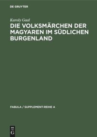 cover of the book Die Volksmärchen der Magyaren im südlichen Burgenland