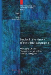 cover of the book Studies in the History of the English Language III: Managing Chaos: Strategies for Identifying Change in English