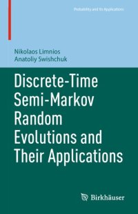 cover of the book Discrete-Time Semi-Markov Random Evolutions and Their Applications