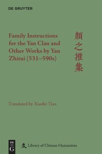 cover of the book Family Instructions for the Yan Clan and Other Works by Yan Zhitui (531–590s)