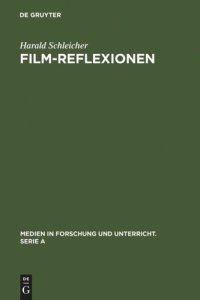 cover of the book Film-Reflexionen: Autothematische Filme von Wim Wenders, Jean-Luc Godard und Federico Fellini