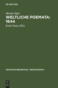 cover of the book Weltliche Poemata. Teil 1 Weltliche Poemata : 1644: Erster Teil