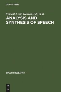 cover of the book Analysis and Synthesis of Speech: Strategic Research towards High-Quality Text-To-Speech Generation