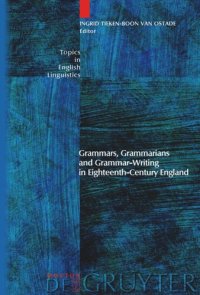 cover of the book Grammars, Grammarians and Grammar-Writing in Eighteenth-Century England