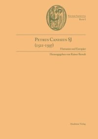 cover of the book Petrus Canisius SJ (1521-1597): Humanist und Europäer