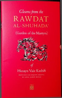 cover of the book Rawdat al-Shuhada (Garden of the Martyrs)