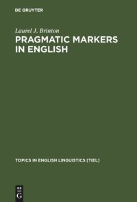 cover of the book Pragmatic Markers in English: Grammaticalization and Discourse Functions