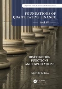 cover of the book Foundations of Quantitative Finance Book IV: Distribution Functions and Expectations